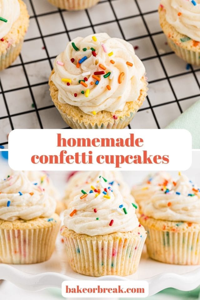 a photo of a confetti cupcake above another photo of several cupcakes; text overlay "homemade confetti cupcakes bakeorbreak.com"