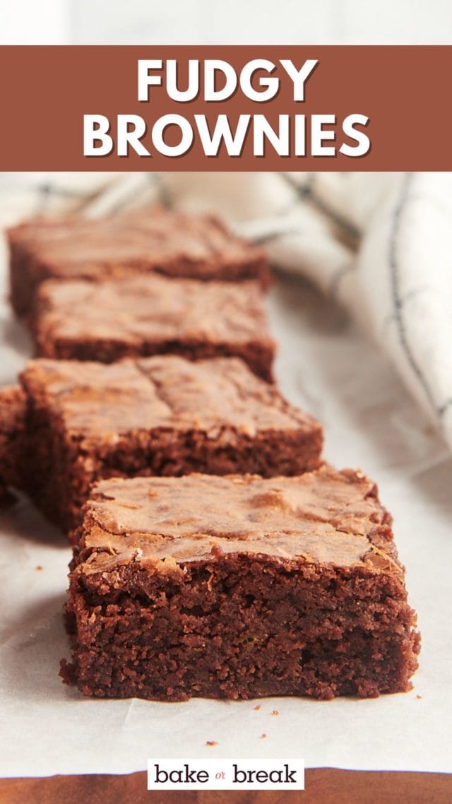 brownies lined up on parchment paper; text overlay "fudgy brownies bake or break"