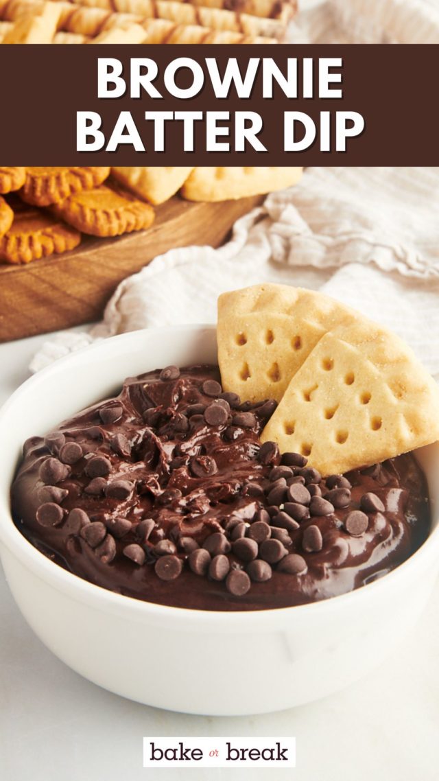 a white bowl filled with brownie batter dip with two shortbread cookies sticking into the dip; text overlay "brownie batter dip bake or break"