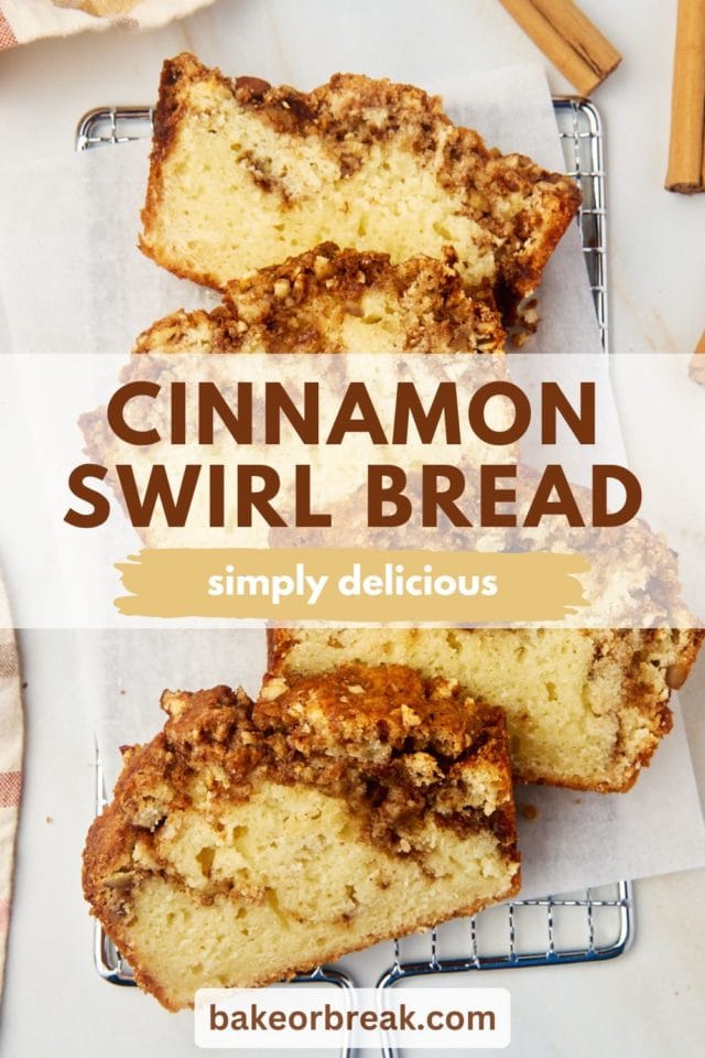 overhead view of slices of cinnamon swirl bread on parchment paper; text overlay "cinnamon swirl bread simply delicious bakeorbreak.com"