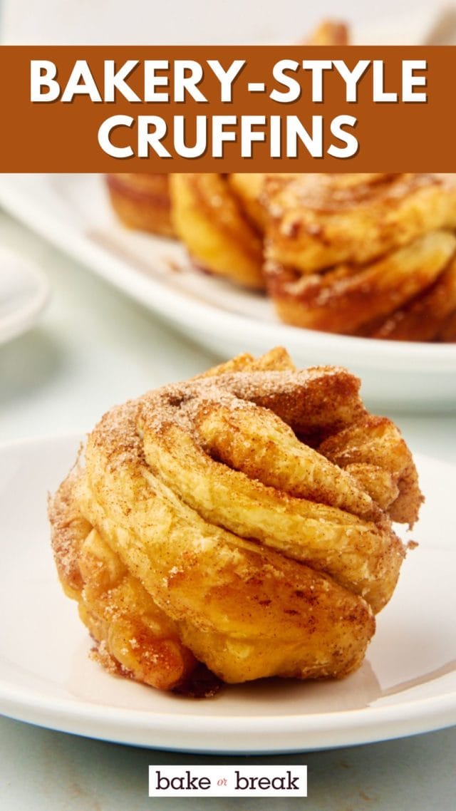 a cruffin on a white plate with more cruffins in the background; text overlay "bakery-style cruffins bake or break"