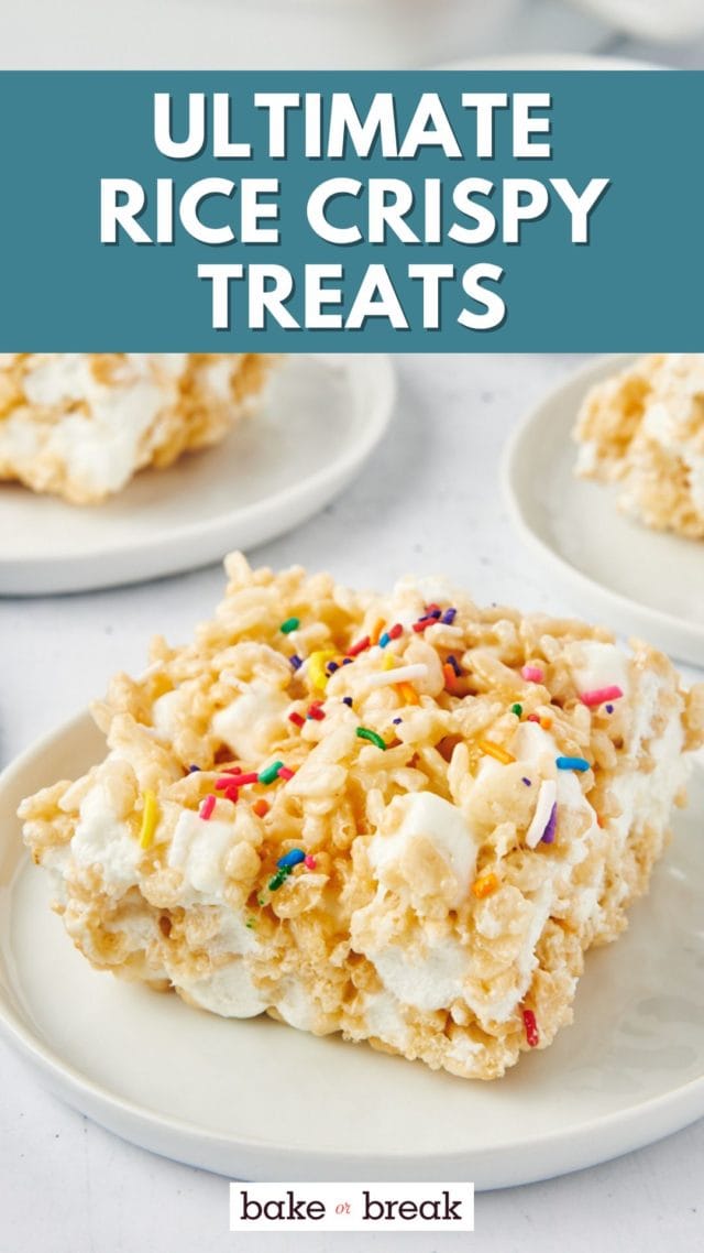 a rice crispy treat on a white plate; text overlay "ultimate rice crispy treats bake or break"