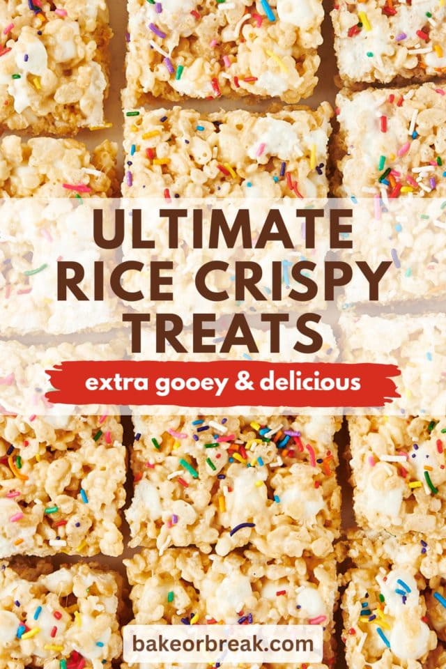 overhead view of rice crispy treats; text overlay "ultimate rice crispy treats extra gooey & delicious bake or break"