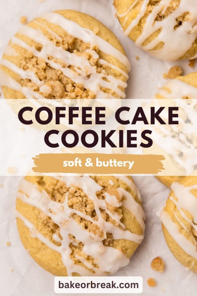 coffee cake cookies on parchment paper; text overlay "coffee cake cookies soft & buttery bakeorbreak.com"