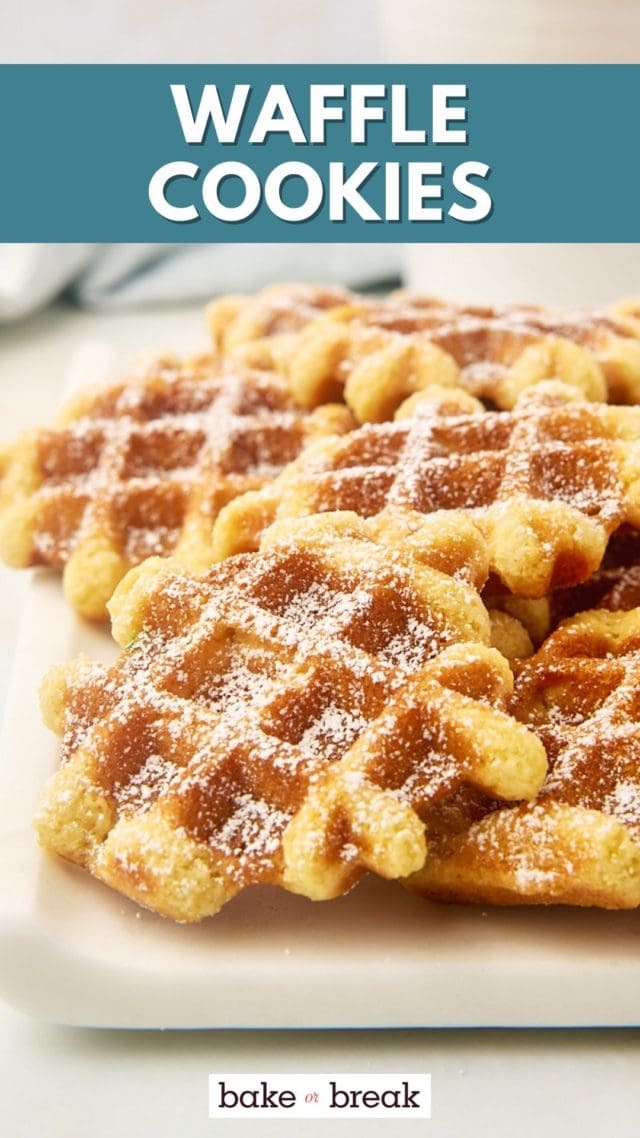 waffle cookies on a white serving tray; text overlay "waffle cookies bake or break"