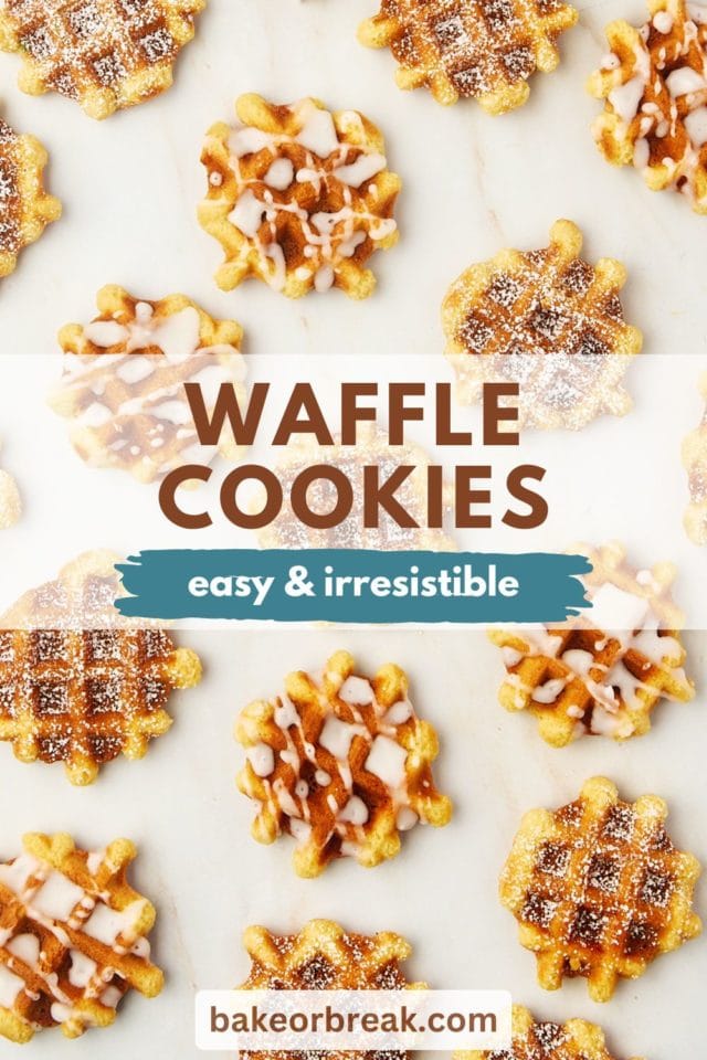 overhead view of waffle cookies on a white surface; text overlay "waffle cookies easy & irresistible bakeorbreak.com"