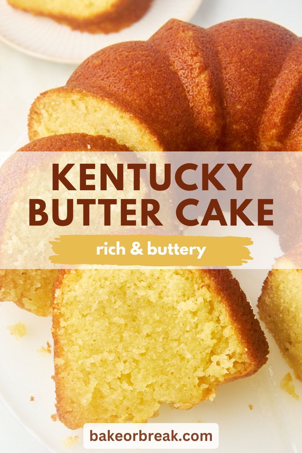 Irresistible Kentucky Butter Cake - Bake or Break