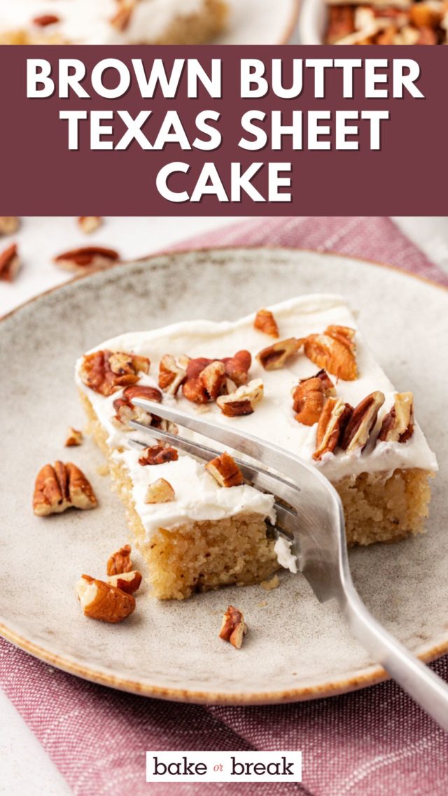 a slice of brown butter Texas sheet cake being cut into with a fork; text overlay "brown butter Texas sheet cake"