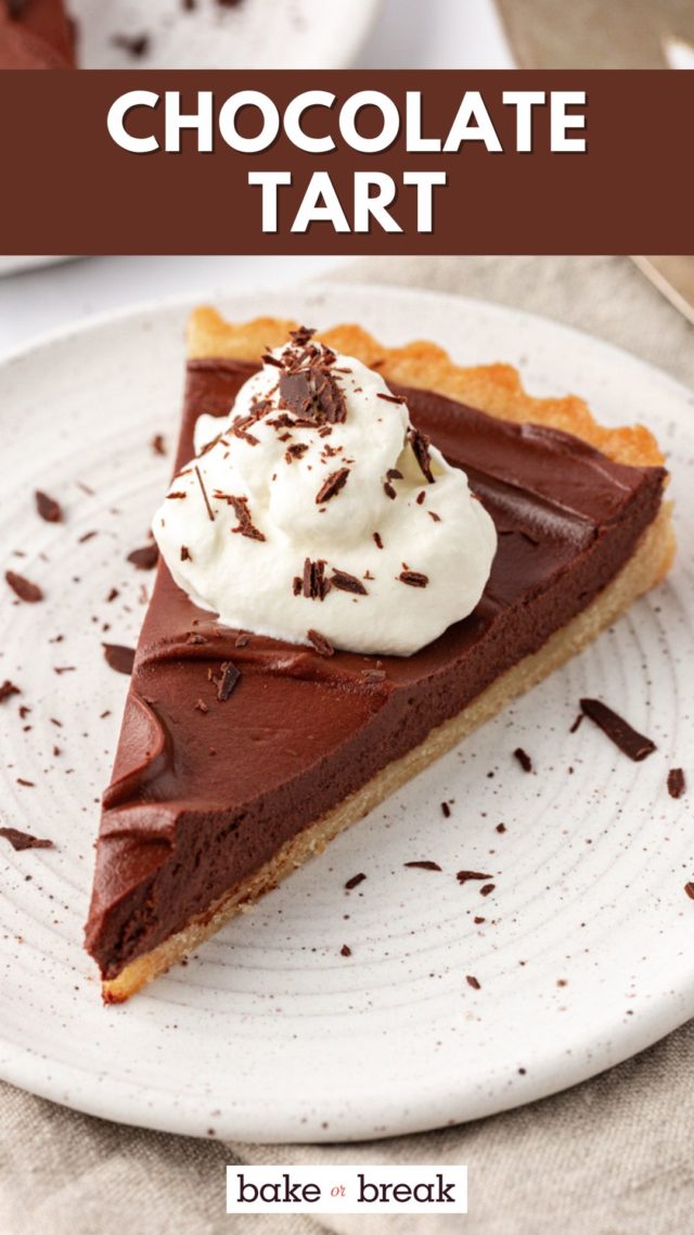 a slice of chocolate mascarpone tart on a white plate; text overlay "chocolate tart bake or break"