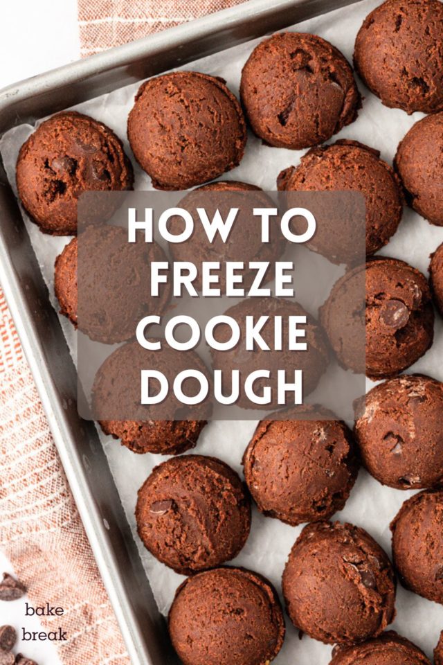 chocolate cookie dough on a baking sheet; text overlay "how to freeze cookie dough"