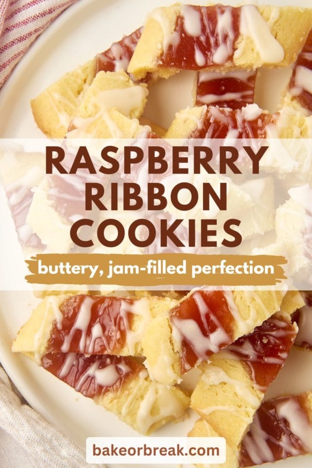 overhead view of raspberry ribbon cookies on a white plate; text overlay "raspberry ribbon cookies buttery, jam-filled perfection"