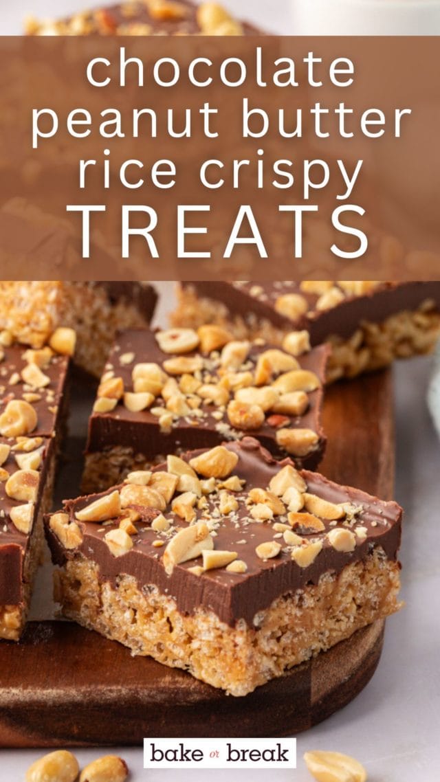 chocolate peanut butter rice crispy treats on a wooden cutting board; text overlay "chocolate peanut butter rice crispy treats"