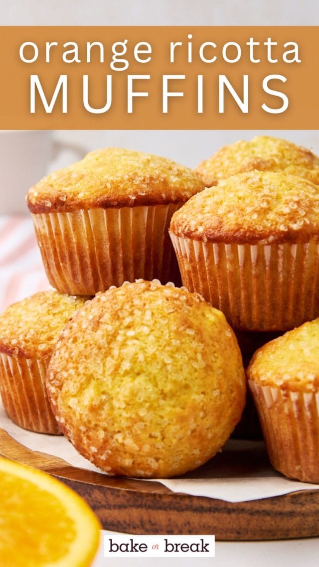 orange ricotta muffins on a wooden plate; text overlay "orange ricotta muffins"