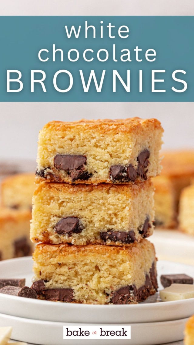 stack of three white chocolate brownies on a plate with the words "white chocolate brownies"