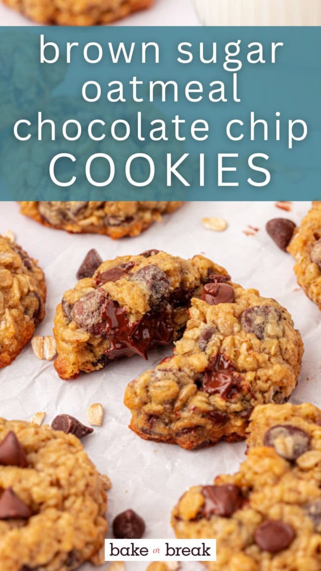 two halves of a brown sugar oatmeal chocolate chip cookie surrounded by more cookies on a white surface; text overlay "brown sugar oatmeal chocolate chip cookies"