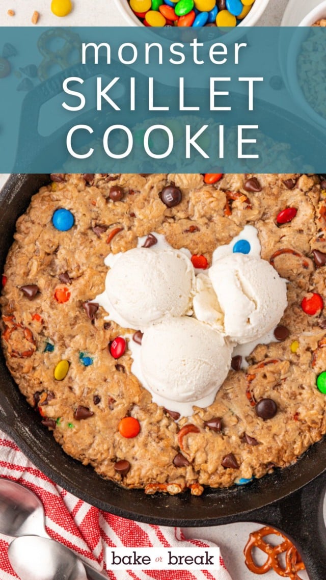 monster skillet cookie topped with three scoops of ice cream; text overlay "monster skillet cookie"