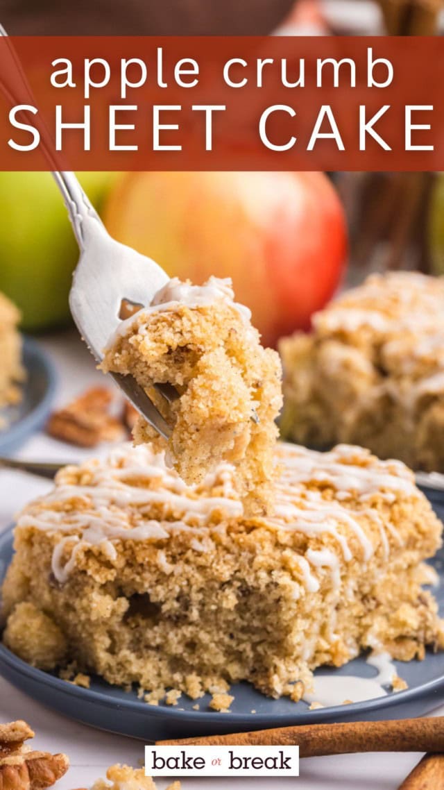 a bite of apple crumb sheet cake on a fork held above the remaining cake; text overlay "apple crumb sheet cake"