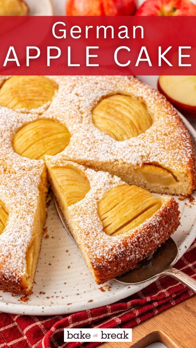 a slice of German apple cake on a cake server alongside the remaining cake on a cake plate; text overlay "German apple cake bake or break"