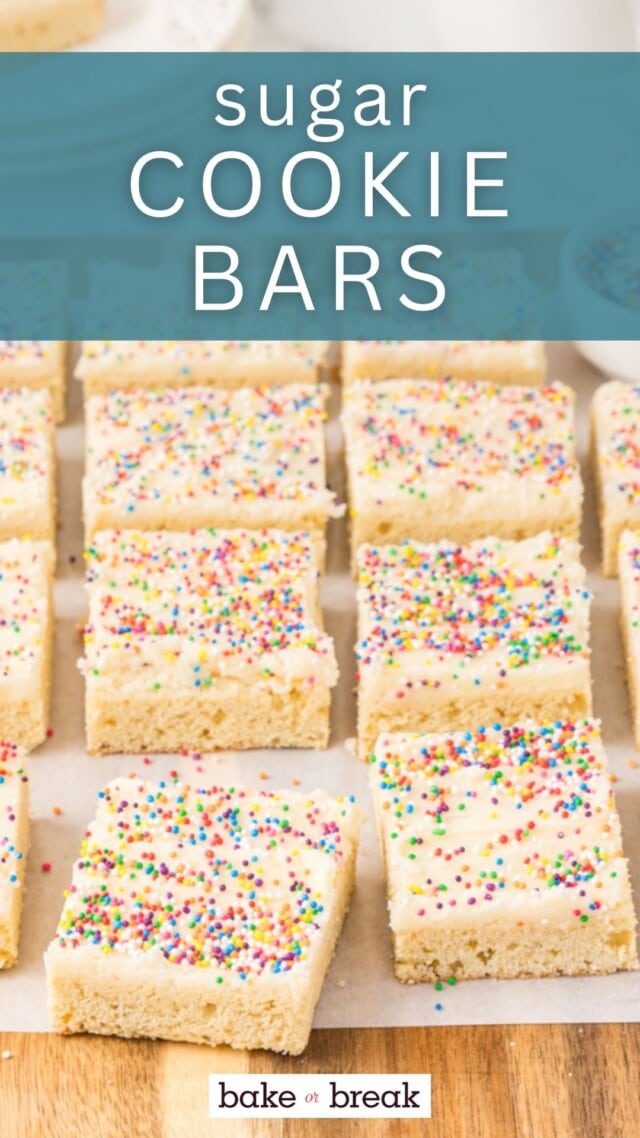 frosted sugar cookie bars topped with rainbow sprinkles; text overlay "sugar cookie bars bake or break"