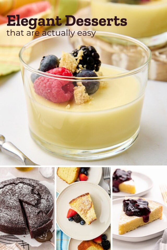 collage or recipes, including lemon posset, chocolate olive oil cake, whipped cream cake, and almond gâteau Breton; text overlay "elegant desserts that are actually easy"