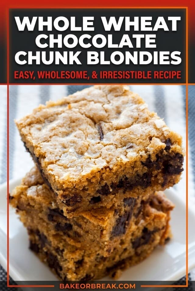 Single-image poster of whole wheat chocolate chunk blondies stacked on a surface, styled with deep red and charcoal tones, chocolate chunks and sea salt flakes visible on top.