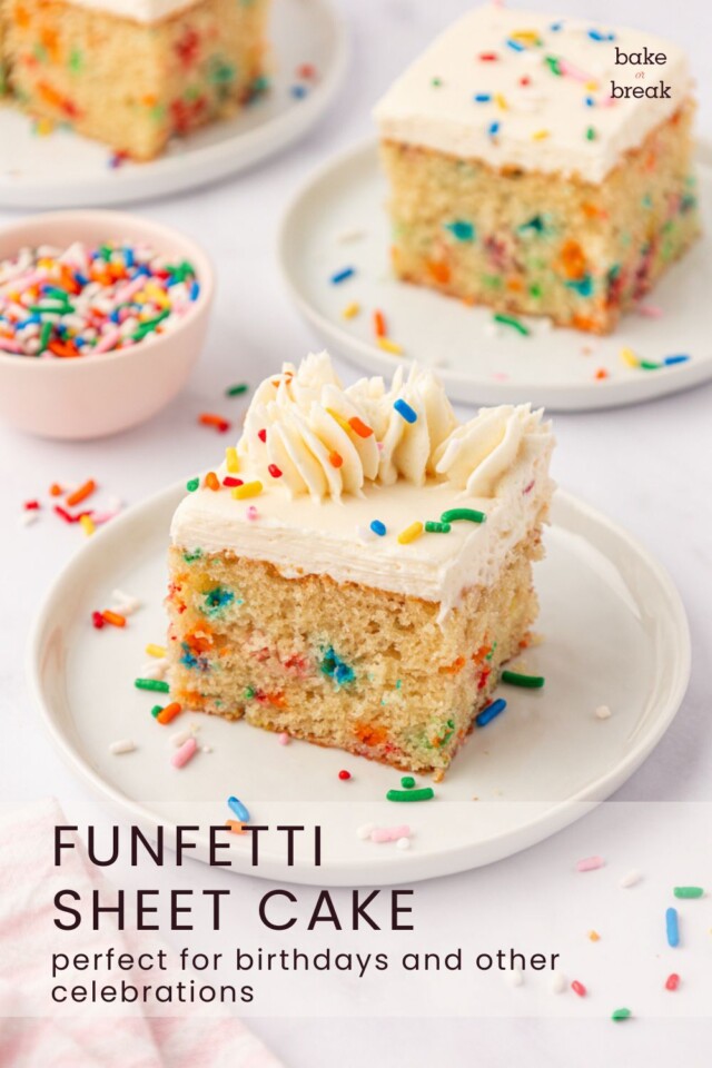 slices of funfetti sheet cake with rainbow sprinkles; text overlay "funfetti sheet cake - perfect for birthdays and other celebrations"