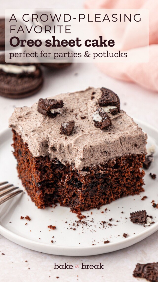 soft chocolate Oreo cake topped with cookies and cream frosting; text overlay "a crowd-pleasing favorite - Oreo sheet cake - perfect for parties & potlucks"