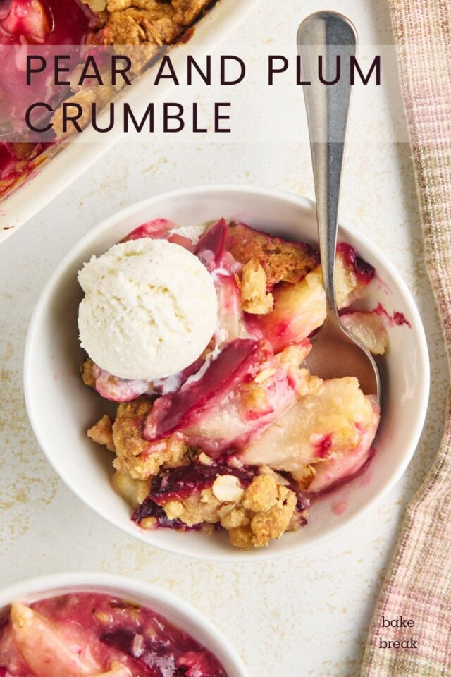 pear and plum crumble topped with ice cream; text overlay "pear and plum crumble"