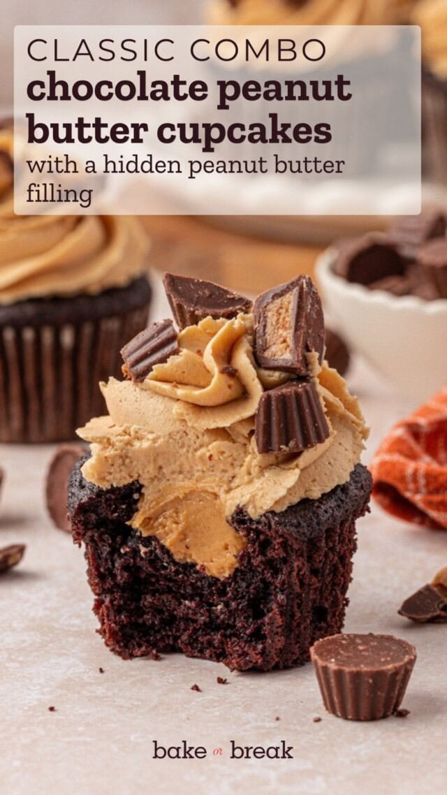 a chocolate cupcake cut open to show the peanut butter filling plus the peanut butter filling and peanut butter cup garnish; text overlay "classic combo - chocolate peanut butter cupcakes with a hidden peanut butter filling"