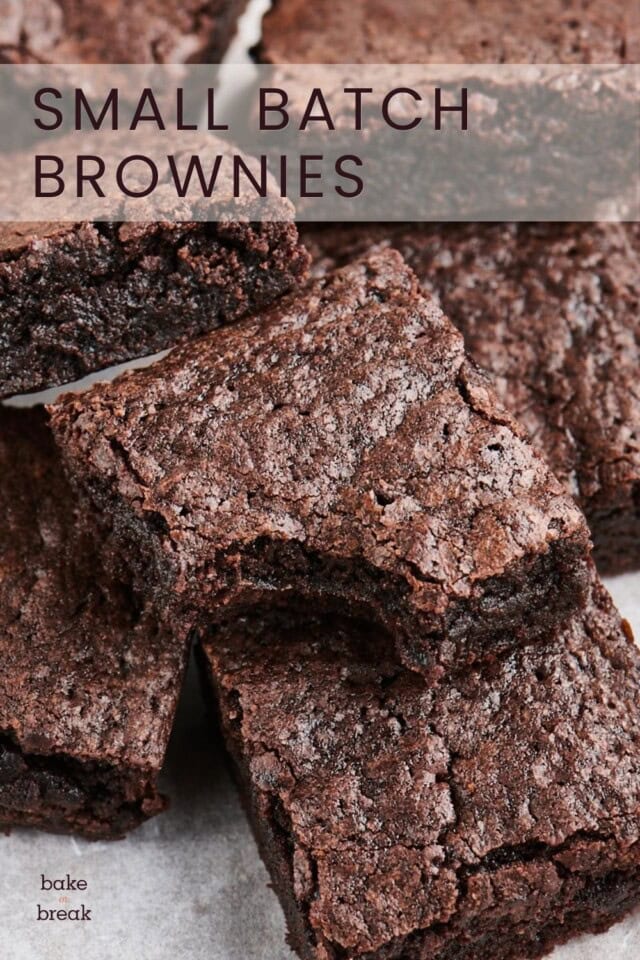 fudgy brownies with crackly tops; text overlay "small batch brownies"
